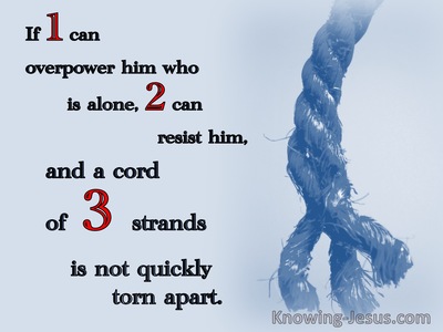 Ecclesiastes 4:12 A Cord Of Three Strands Is Not Quickly Torn Apart (blue)
